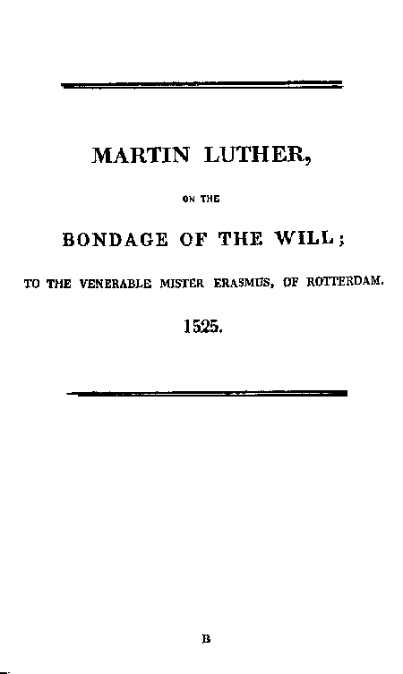 Print Edition Short Title Page of the Bondage of the Will